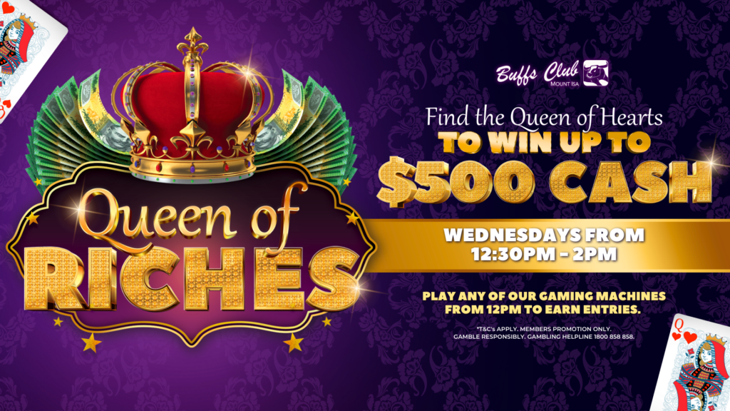 Buffs Club Mt Isa | Queen of Riches